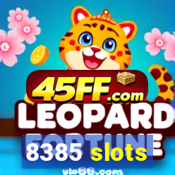 8385 slots